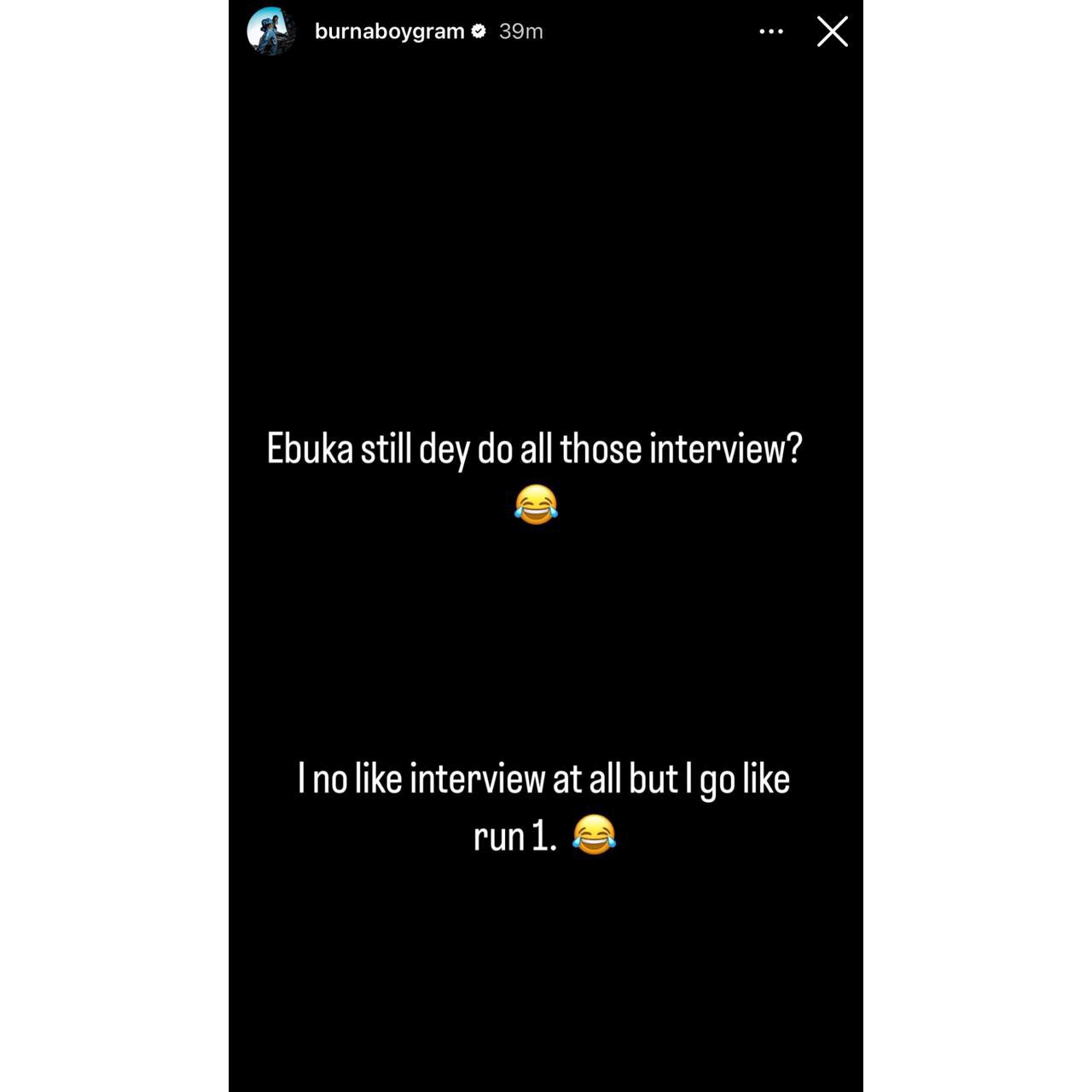 Burna Boy Rejects Podcasts, Prefers Interview with Ebuka Obi-Uchendu