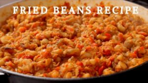 Daniel Ochuko’s Fried Beans Recipe is a Game Changer